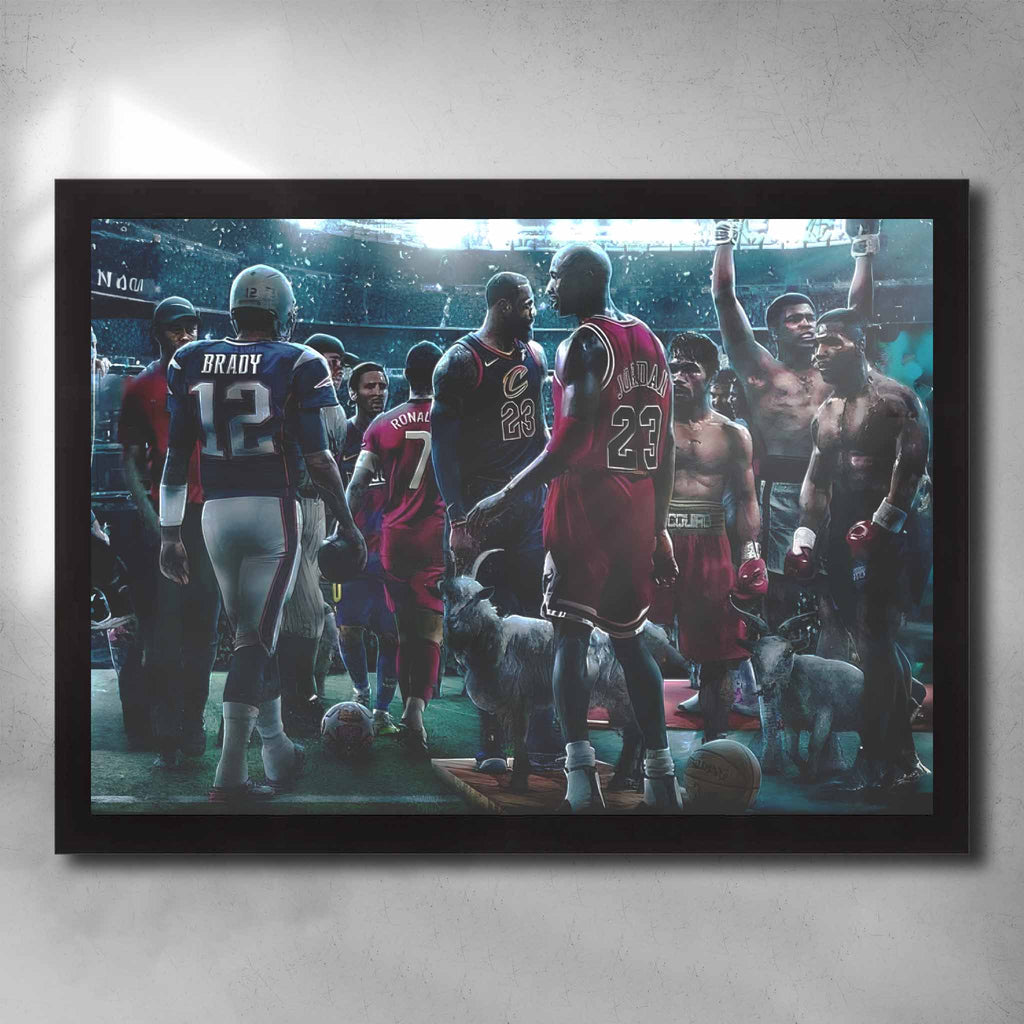 Black framed GOAT sport art, featuring Jordan, James, Brady, Woods, Tyson and more by Sports Cave. 
