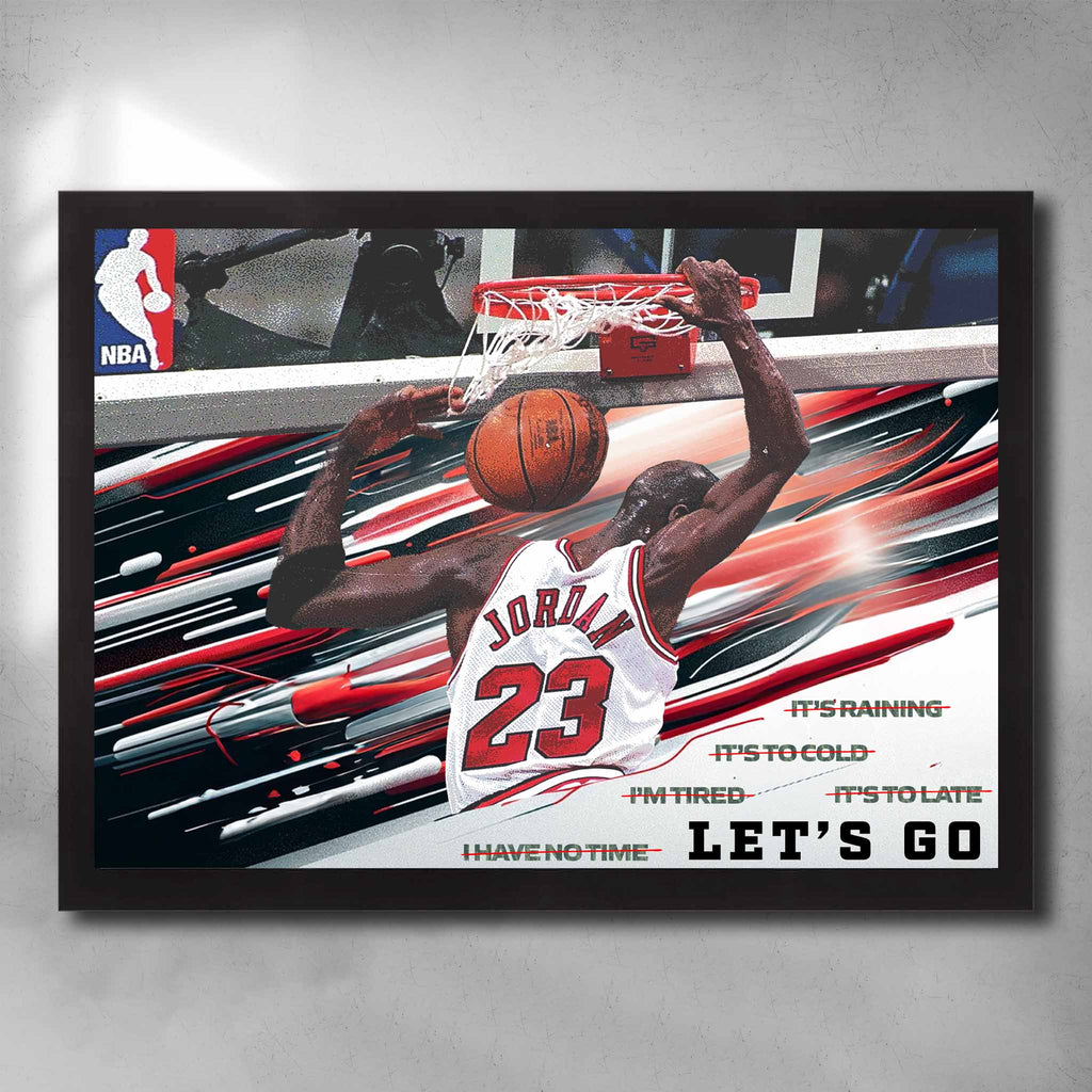 Black framed NBA art by Sports Cave, featuring Michael Jordan: Lets Go, motivational quote.