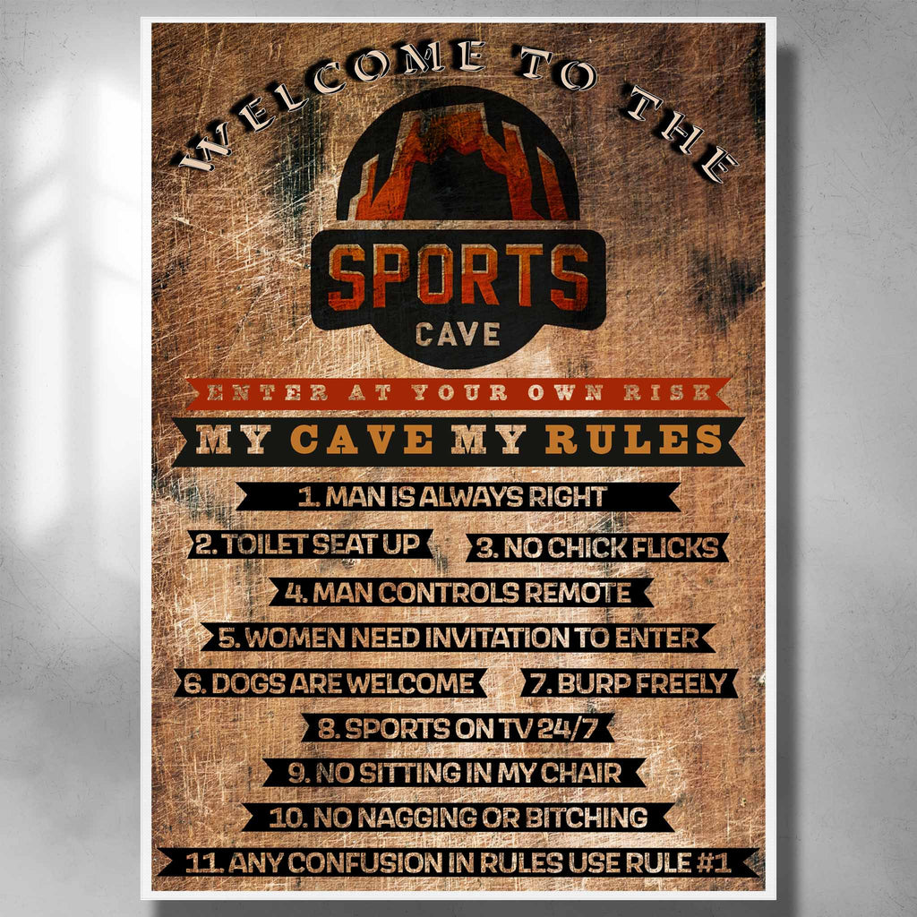 Man Cave Enter at your own risk poster with My Cave My Rules by Sports Cave.